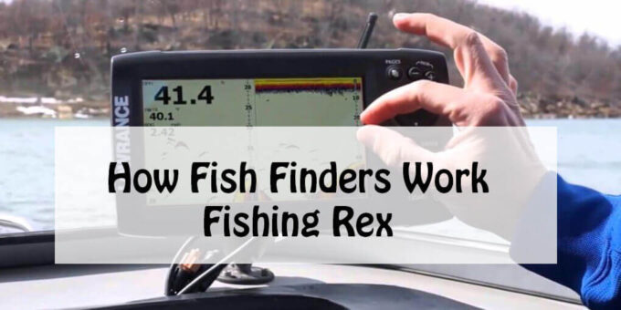 How Fish Finders Works