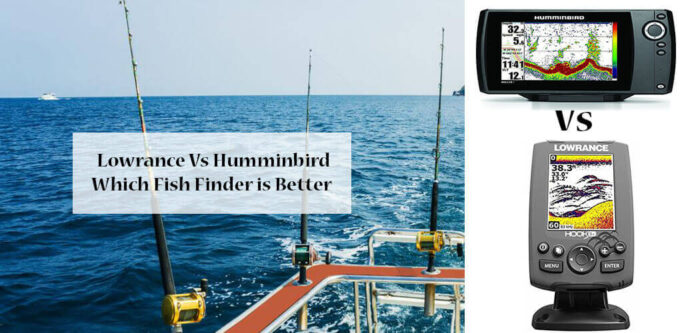 Lowrance Vs Humminbird