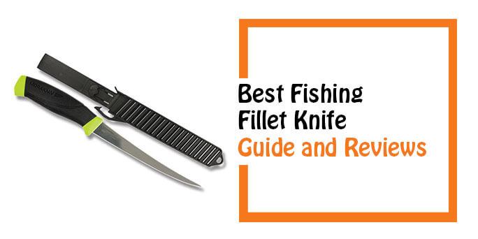 best fishing fillet knife